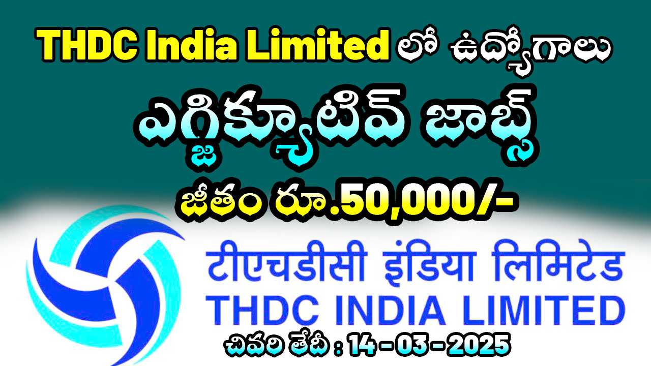 THDC Releases Latest Job Notification THDC India Limited Recruitment 2025