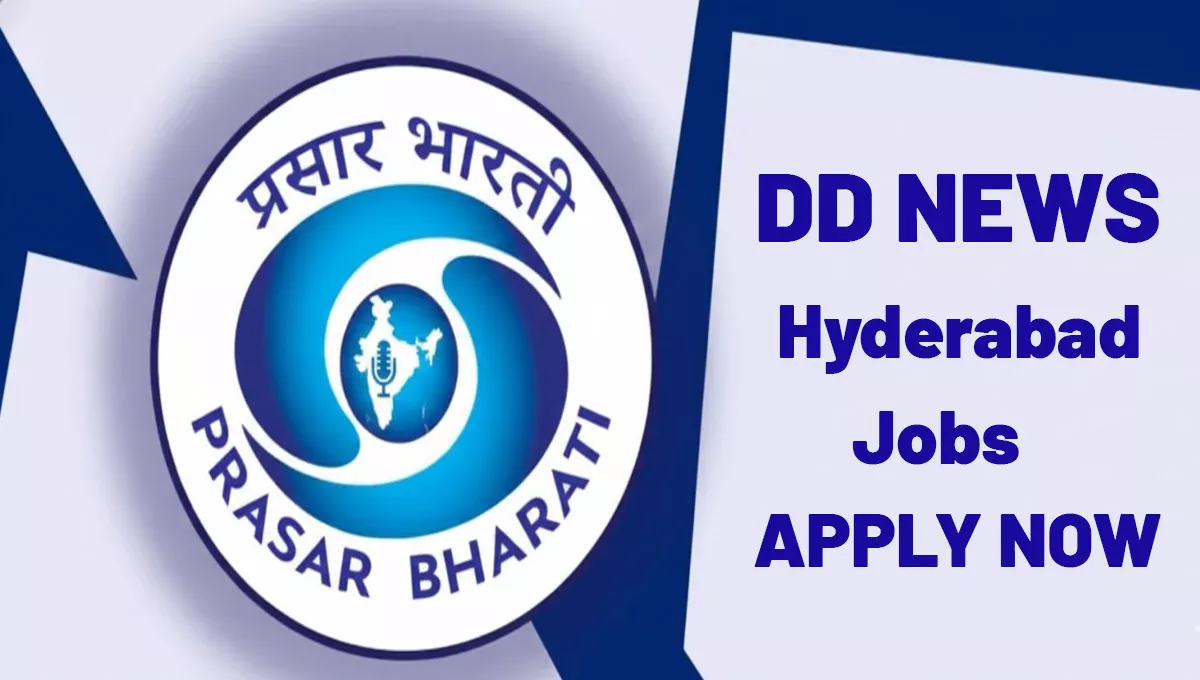 Doordarshan Hyderabad Recruitment 2025